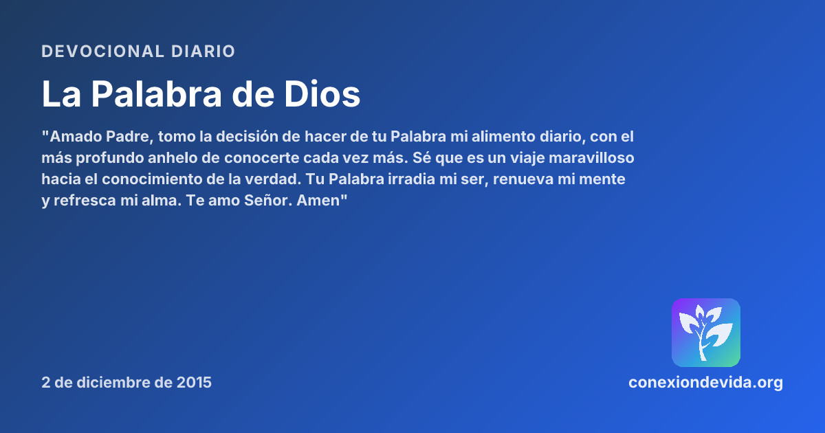 La Palabra de Dios — Devocional miércoles, 2 de diciembre de 2015 ...