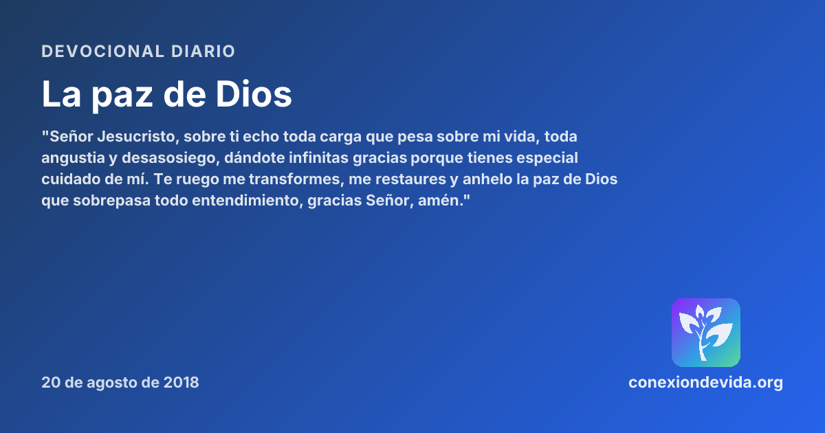 La paz de Dios — Devocional lunes, 20 de agosto de 2018 | Conexión de Vida